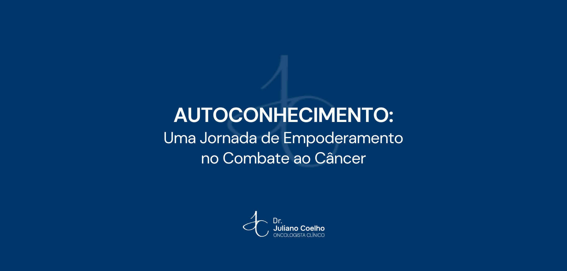Autoconhecimento: Uma Jornada de Empoderamento no Combate ao Câncer