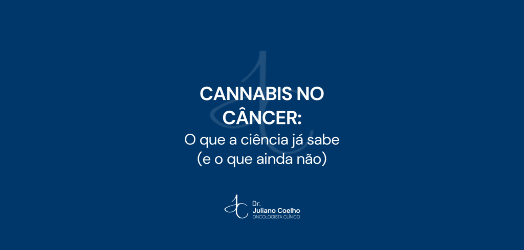 Cannabis no Câncer: O que a ciência já sabe (e o que ainda não)