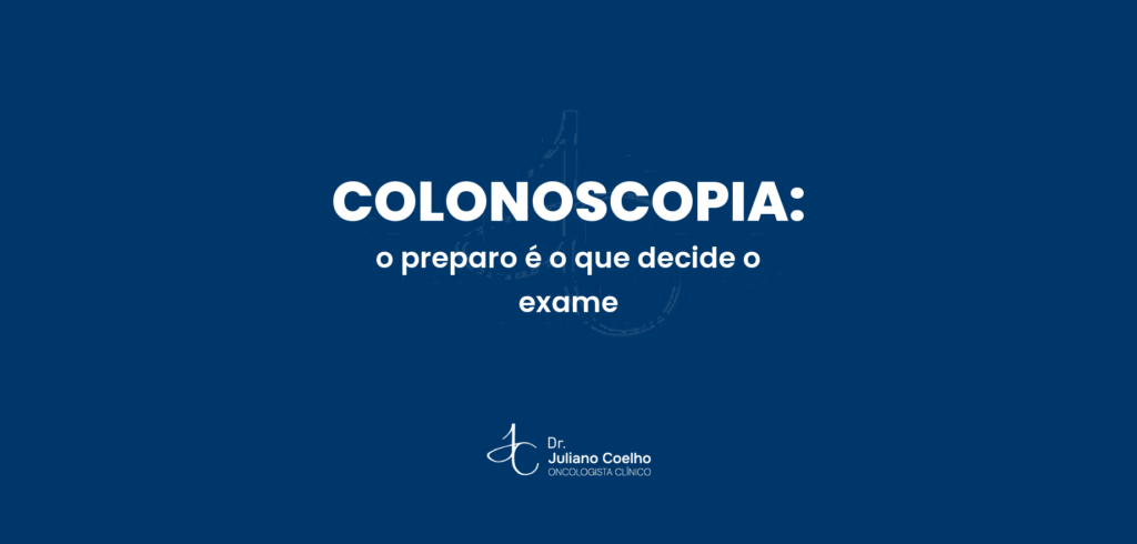 Colonoscopia: como se preparar e por que o preparo decide o exame