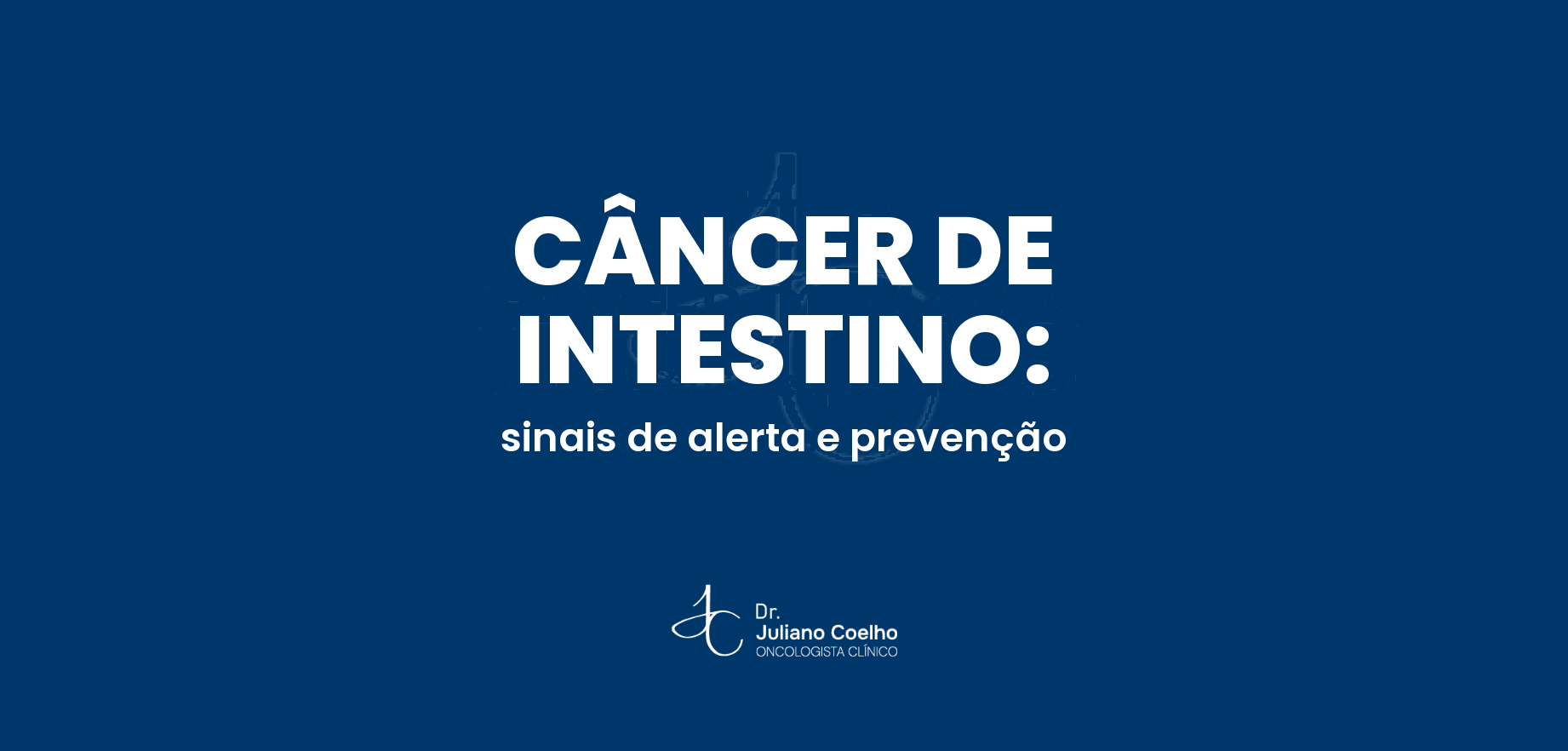 Câncer de intestino (colorretal): sinais de alerta e prevenção