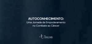 Card do artigo: autoconhecimento no tratamento do cancer