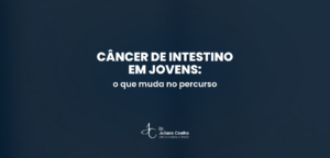 Card do artigo: cancer de intestino em jovens