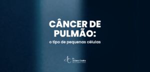 Card do artigo: cancer de pulmao de pequenas celulas