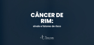 Card do artigo: cancer de rim sinais e fatores de risco