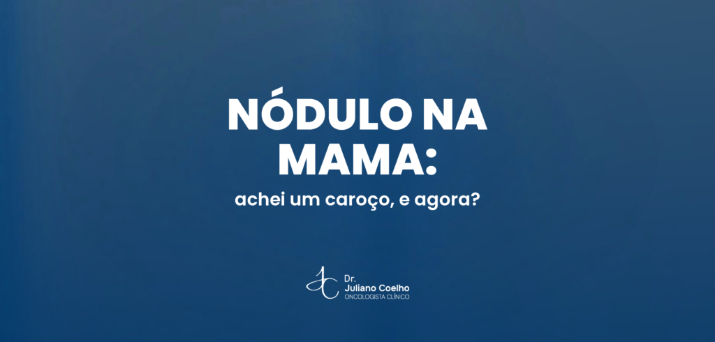 Card do artigo: nodulo na mama o que fazer