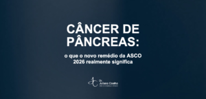 Card do artigo: novo tratamento cancer de pancreas asco 2026
