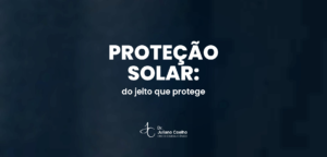 Card do artigo: protecao solar melanoma