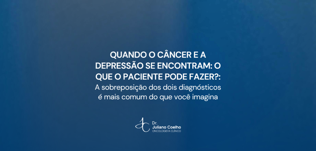 Card do artigo: quando o cancer e a depressao se encontram o que o paciente pode fazer