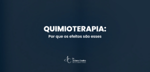 Card do artigo: quimioterapia como funciona efeitos colaterais