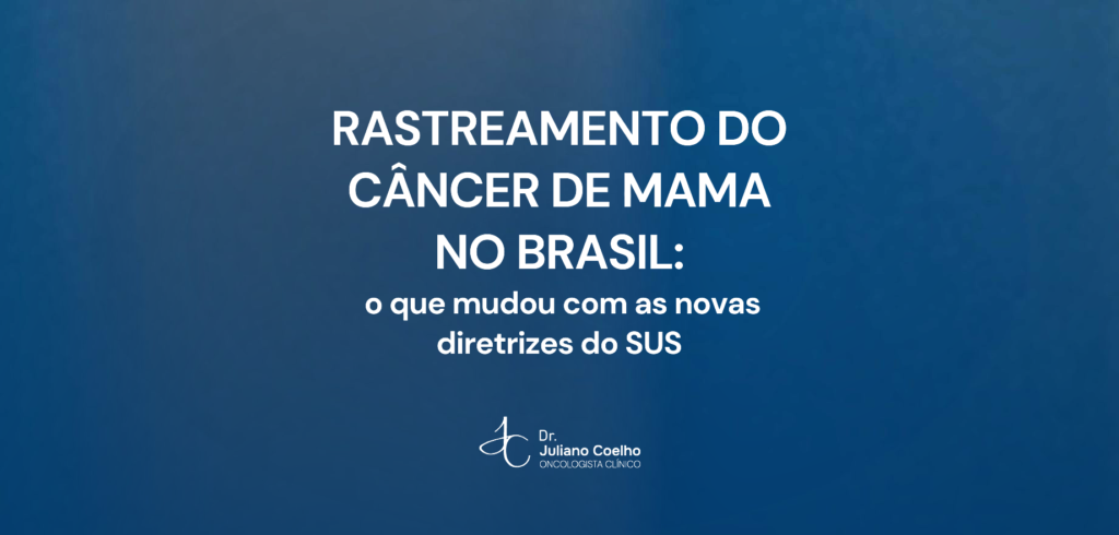 Card do artigo: rastreamento do cancer de mama no brasil o que mudou com as novas diretrizes do sus