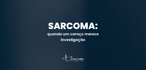 Card do artigo: sarcoma o que e