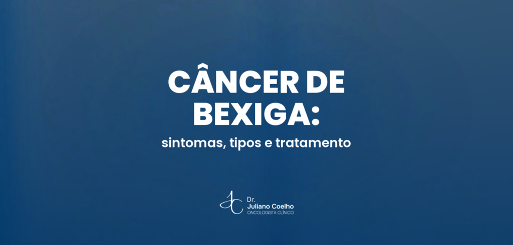 Câncer de bexiga: sintomas, tipos, tratamento e quando tem cura