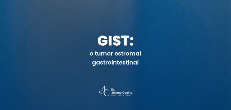 GIST: o que é o tumor estromal gastrointestinal e como se trata