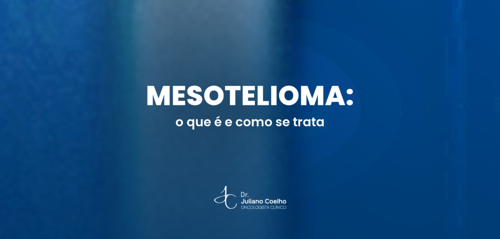 Mesotelioma pleural: o que é, como aparece e como se trata hoje